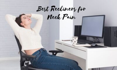 Best Recliners for Neck Pain